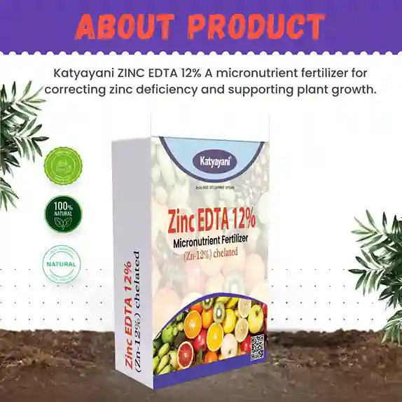 Katyayani Zinc EDTA 12% Fertilizer | High-Quality Soil Activator for Enhanced Crop Growth and Nutrient Absorption